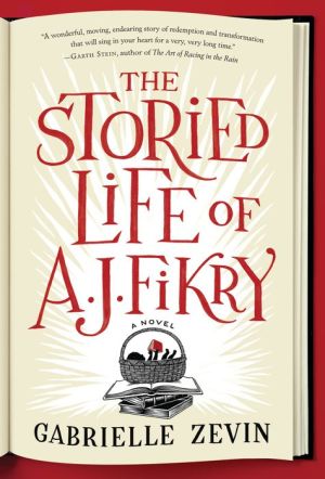 THE STORIED LIFE OF AJ FIKRY - ZEVIN. GABRIELLE